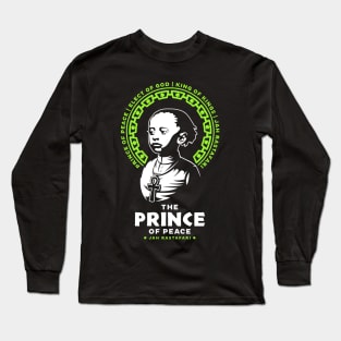 The Prince of Peace Long Sleeve T-Shirt